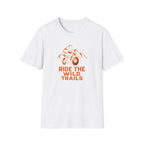 Ride the Wild Trails T-Shirt