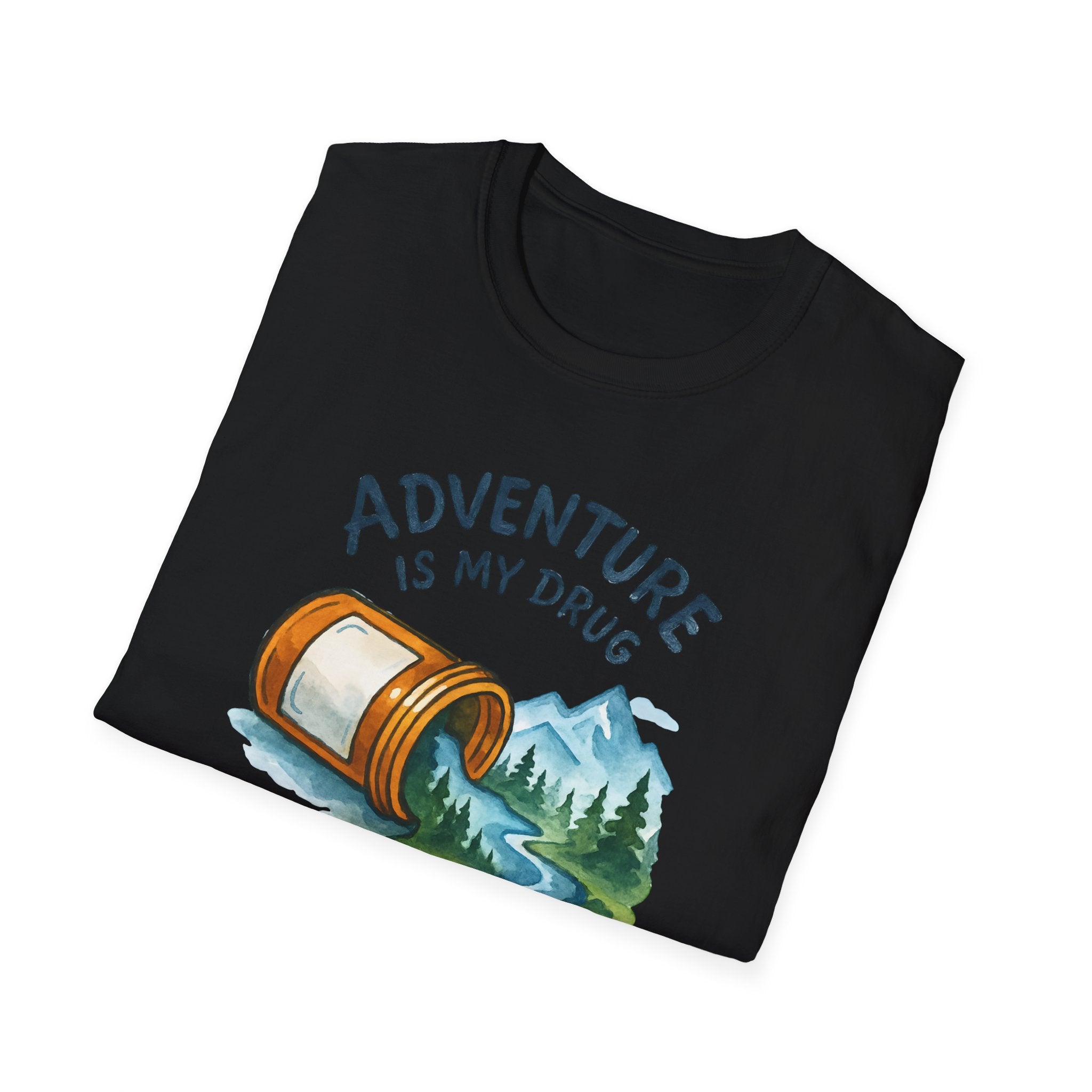 Adventure Is My Drug T-Shirt