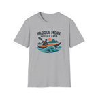 Paddle More Worry Less T-Shirt